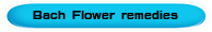 Bach Flower remedies