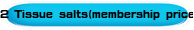 12 Tissue salts(membership price)